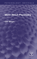 More About Psychiatry (Psychology Revivals) 1041191731 Book Cover