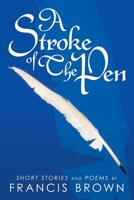 A Stroke of the Pen 1452008094 Book Cover
