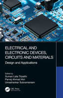 Electrical and Electronic Devices, Circuits and Materials: Design and Applications 0367564262 Book Cover