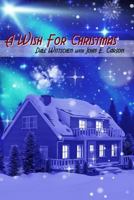 A Wish For Christmas 154081906X Book Cover