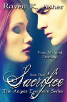 Sacrifice (The Angels Evermore) (Volume 3) 1981127011 Book Cover