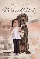 Helen and Nicky: A Story of a Special Great Dane and Her Wonderful Girl 1641402342 Book Cover