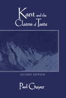 Kant and the Claims of Taste 0521576024 Book Cover