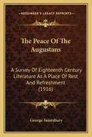 The Peace of the Augustans; a Survey of Eighteenth Century Literature as a Place of Rest and Refreshment 1016681399 Book Cover