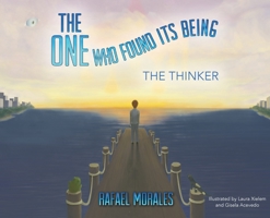 The One Who Found Its Being: The Thinker 1638374589 Book Cover