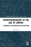 Entrepreneurship in the Age of Empire: Colonialism, Collaboration and Exploitation 0367513544 Book Cover