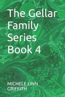 The Gellar Family Series Book 4 B09PKGN1PQ Book Cover