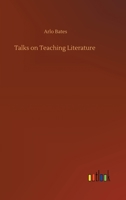 Talks on teaching literature, 9387826139 Book Cover