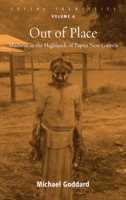 Out of Place: Madness in the Highlands of Papua New Guinea B0075L38RY Book Cover