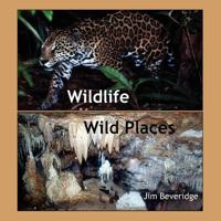 Wildlife-Wild Places 9768142316 Book Cover