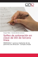 Solfeo de entonación en clave de DO de tercera línea: MEMOSOLF: Lectura mediante de los patrones de afinación. Compás simple 6203873497 Book Cover