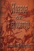 Horror of Revolution 153700056X Book Cover