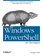 Windows Powershell for Developers 1449322700 Book Cover