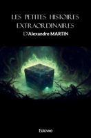 Les petites histoires extraordinaires (French Edition) 2414620056 Book Cover