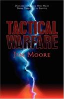 Tactical Warfare: Designed for Those Who Want More Than Just to Survive. (Eph. 6 Army) 1931232873 Book Cover