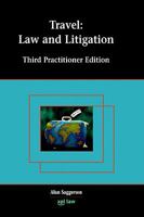 Travel Law and Litigation: Third Practitioner Edition 185811327X Book Cover