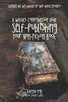 A Witches Comprehensive Guide: Self-Publishing Your Non-Fiction Book B0DQ284BBZ Book Cover