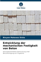 Entwicklung der mechanischen Festigkeit von Beton 6209101429 Book Cover