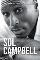 Sol Campbell: The Authorised Biography 1909964034 Book Cover