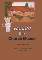 Ronald the Church Mouse: New Edition 2021 B08YS3XLJ1 Book Cover