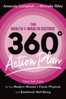 The Health & Wealth Sisters' 360° Action Plan 173630710X Book Cover