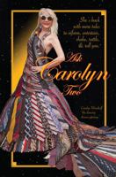 Ask Carolyn Two : She's Back with More Tales to Inform, Entertain, and Shake, Rattle and Roll You 1940010179 Book Cover