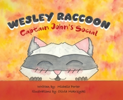 Wesley Raccoon: Captain John's Social 0228840554 Book Cover