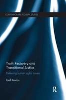 Truth Recovery and Transitional Justice: Deferring Human Rights Issues 113865020X Book Cover