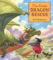 The Great Dragon Rescue 1845073797 Book Cover