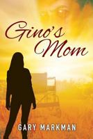 Gino's Mom 1977203469 Book Cover