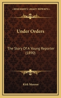 Under Orders: Special Edition 1974082393 Book Cover