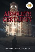 Absolute Certainty 1470535696 Book Cover