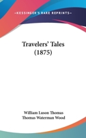 Travelers' Tales 1166306550 Book Cover