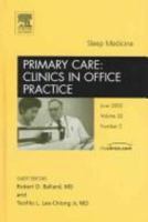 Sleep Medicine, an Issue of Primary Care: Clinics in Office Practice 1416027157 Book Cover