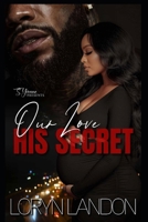Our Love His Secret: A Standalone B0FZ97SXS9 Book Cover