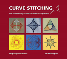 Curve Stitching: Art of Sewing Beautiful Mathematical Designs 0906212650 Book Cover