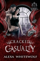 Cracked Casualty: A Transylvanian Vampire Paranormal Romance 1989384153 Book Cover