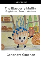 The Blueberry Muffin - English and French Version B0H73BMFC6 Book Cover
