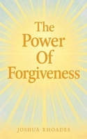 The Power Of Forgiveness B0FD1S2SNG Book Cover