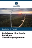 Relaiskoordination in hybriden Verteilungssystemen (German Edition) 6209456480 Book Cover