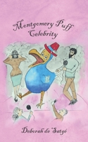 Montgomery Puff, Celebrity 1999590724 Book Cover