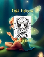 Cute Fairies Coloring Book B0CNYVQX2W Book Cover