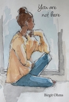 You are not here 1038334217 Book Cover
