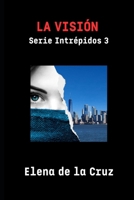 LA VISIÓN B0BKRZRHY8 Book Cover