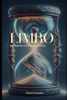 Limbo: Onde Memórias se Perdem e se Encontram (Portuguese Edition) B0F5QKFQGB Book Cover