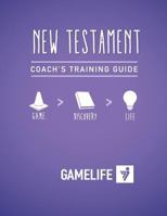 Coach's Training Guide - New Testament 1539854647 Book Cover