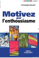 Motivez par l'enthousiasme 2708132377 Book Cover