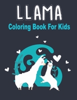 llama coloring book for kids: Gift for Kids, Age 3, 4, 5, 6, B084DG78XR Book Cover