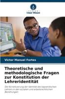 Theoretische und methodologische Fragen zur Konstitution der Lehreridentität 6208674905 Book Cover