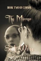 The Mirror  (Cursed, #2) 1643900994 Book Cover